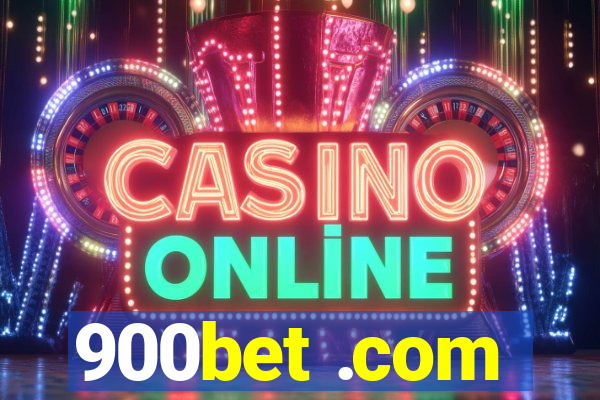 900bet .com