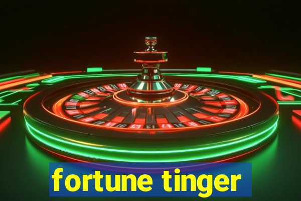 fortune tinger