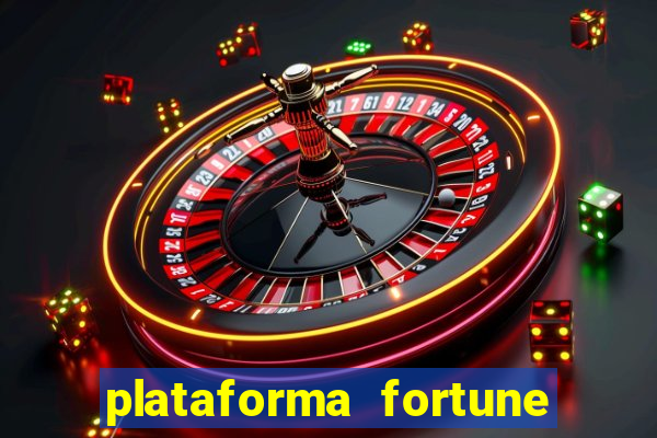 plataforma fortune tiger que mais paga