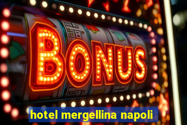 hotel mergellina napoli