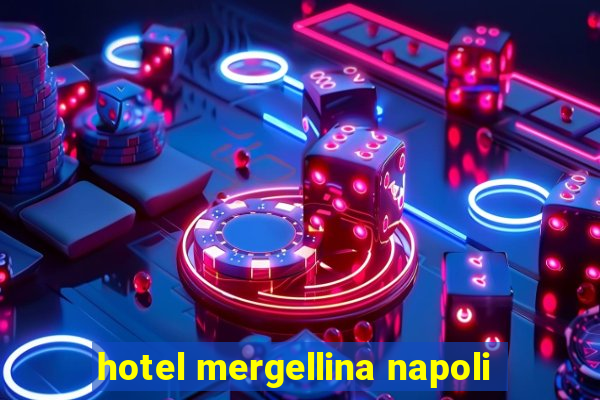 hotel mergellina napoli