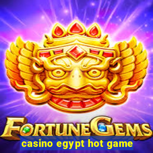 casino egypt hot game