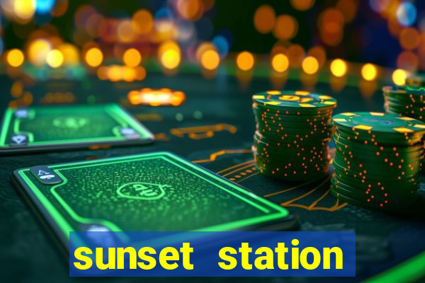 sunset station hotel & casino