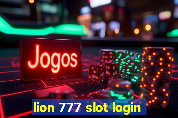 lion 777 slot login