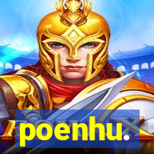 poenhu.