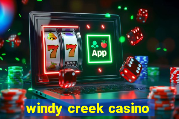 windy creek casino