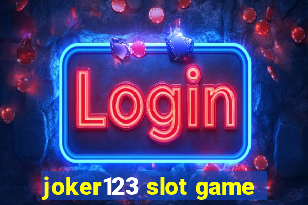 joker123 slot game