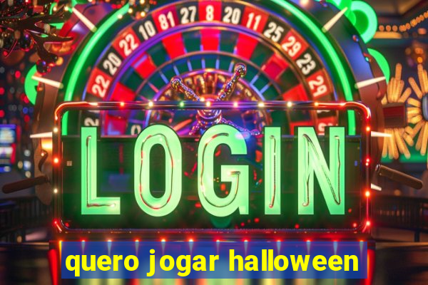 quero jogar halloween