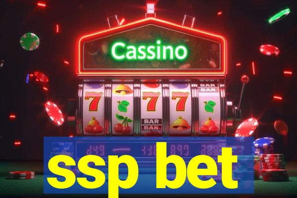 ssp bet