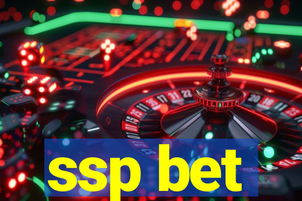 ssp bet