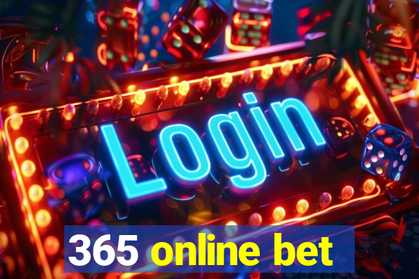 365 online bet