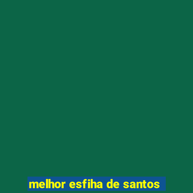 melhor esfiha de santos