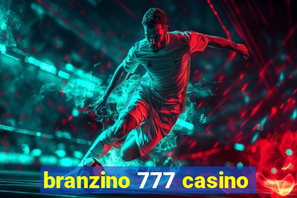 branzino 777 casino