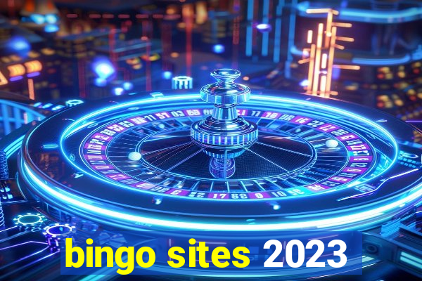 bingo sites 2023