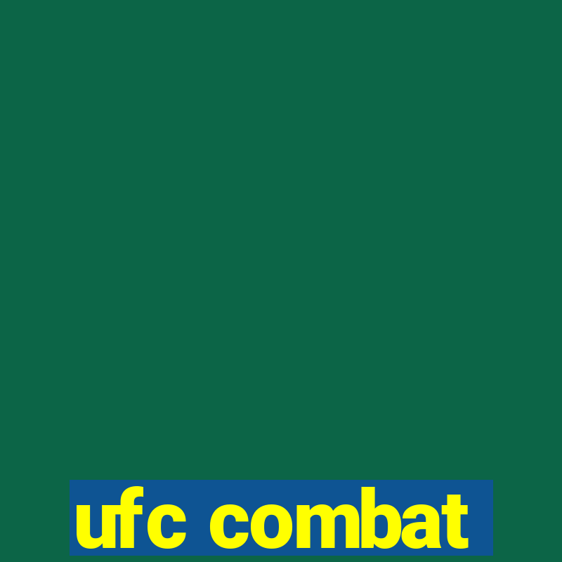 ufc combat