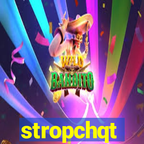 stropchqt