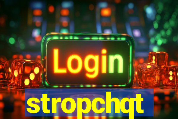 stropchqt