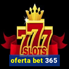 oferta bet 365