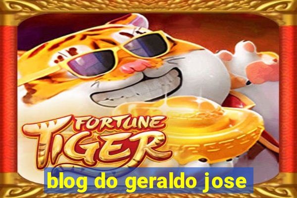 blog do geraldo jose