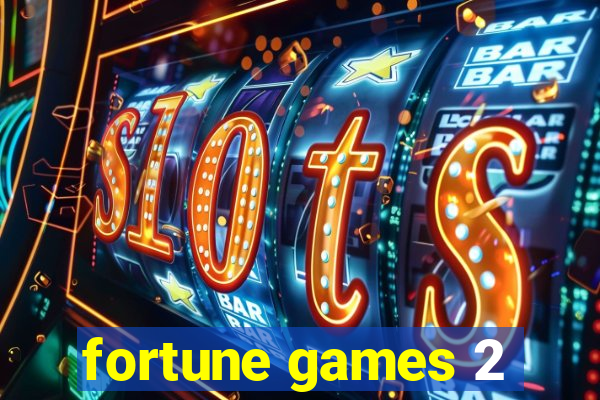 fortune games 2