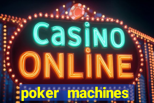 poker machines games free slots