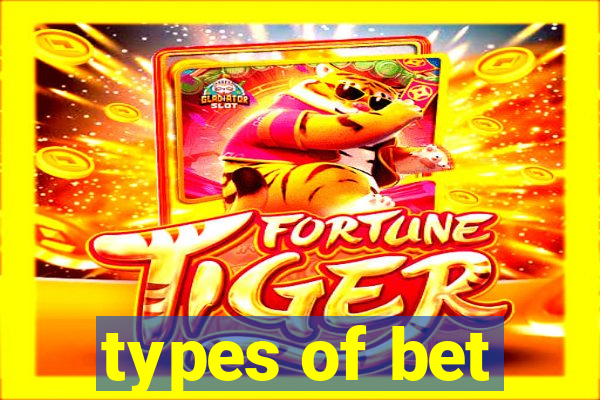 types of bet