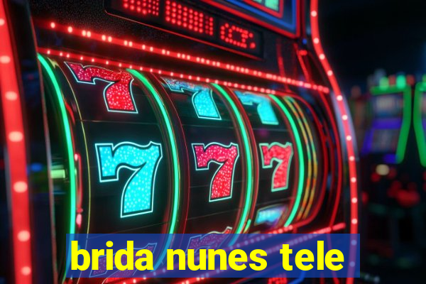 brida nunes tele