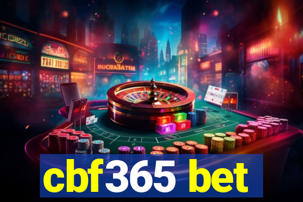 cbf365 bet