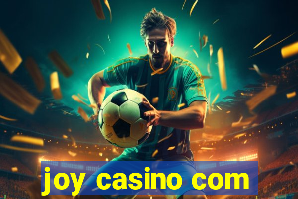 joy casino com