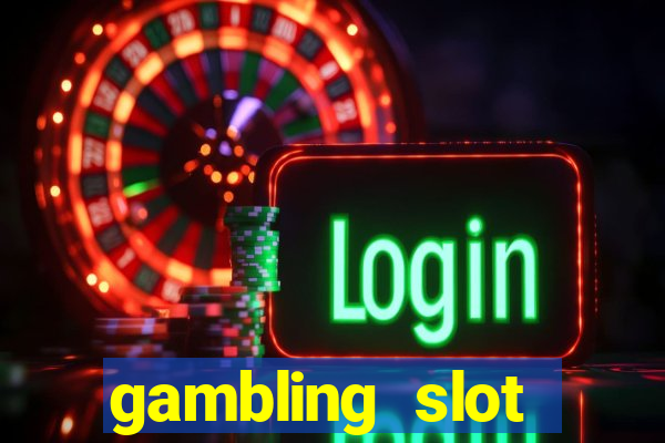 gambling slot machines online