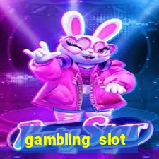 gambling slot machines online