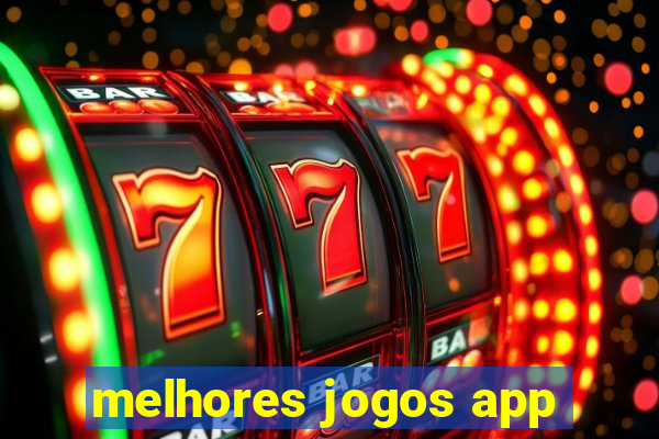 melhores jogos app