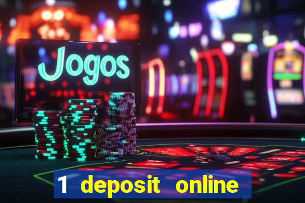 1 deposit online casino nz 2019