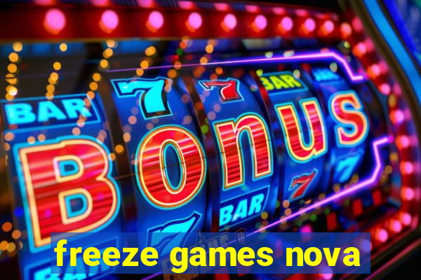 freeze games nova