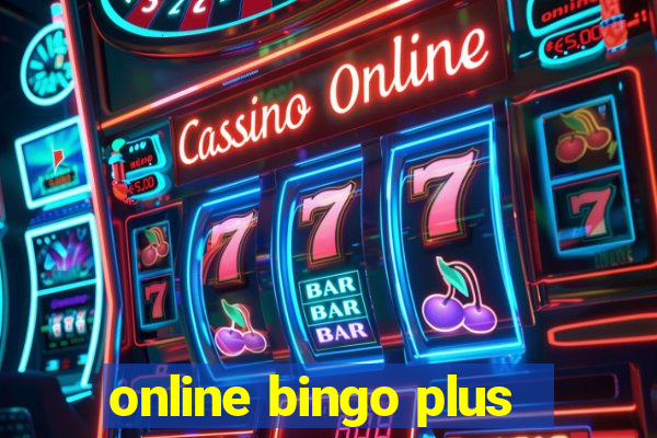 online bingo plus