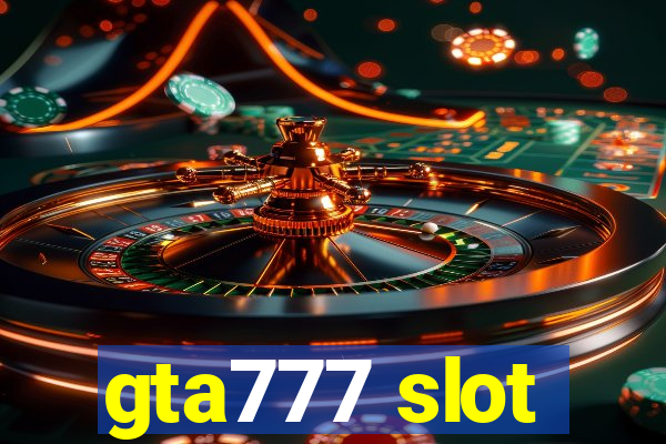 gta777 slot