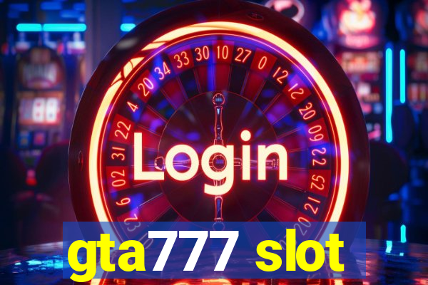 gta777 slot