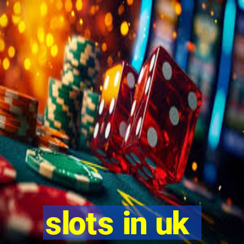 slots in uk