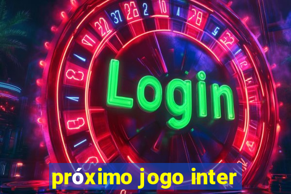 próximo jogo inter