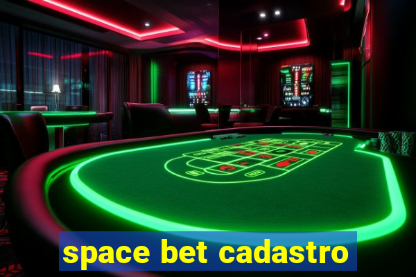 space bet cadastro