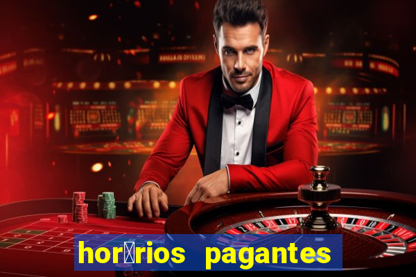 hor谩rios pagantes pg soft