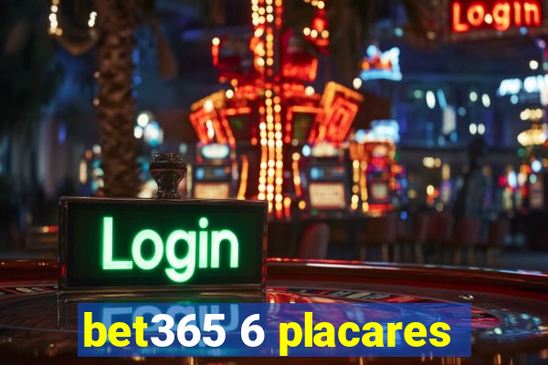 bet365 6 placares