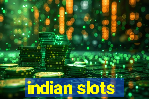 indian slots