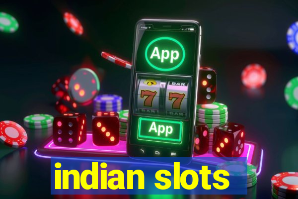 indian slots