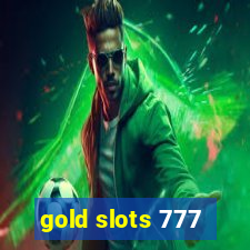 gold slots 777