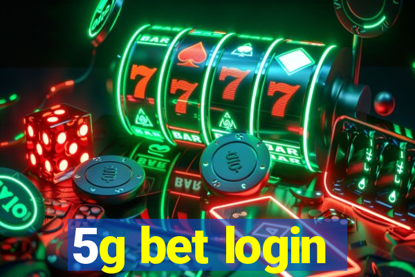 5g bet login