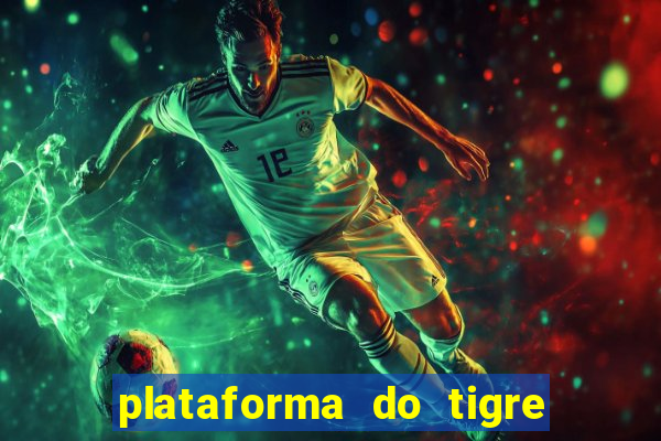 plataforma do tigre de 5 reais