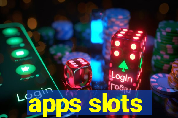 apps slots