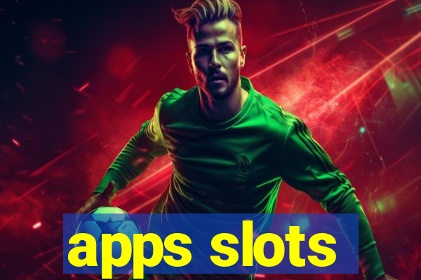 apps slots