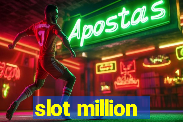 slot million